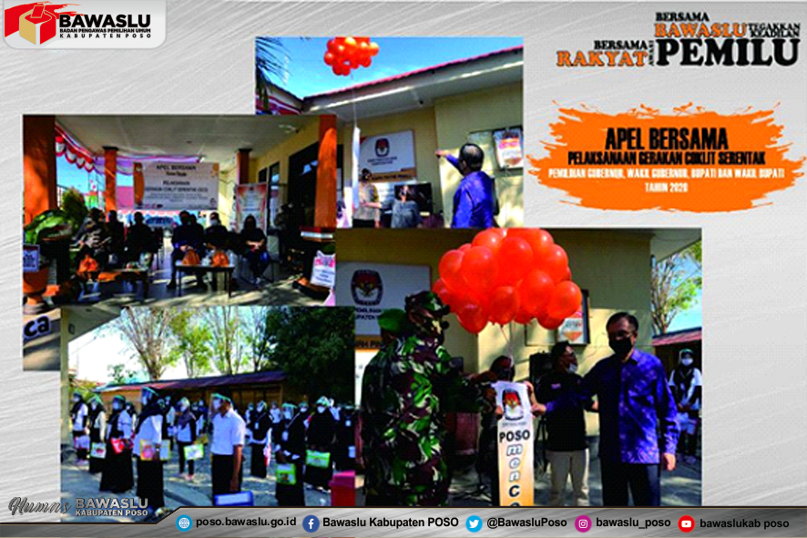 BAWASLU KABUPATEN POSO HADIRI APEL BERSAMA GERAKAN COKLIT SERENTAK PEMILIHAN KEPALA DAERAH TAHUN 2020