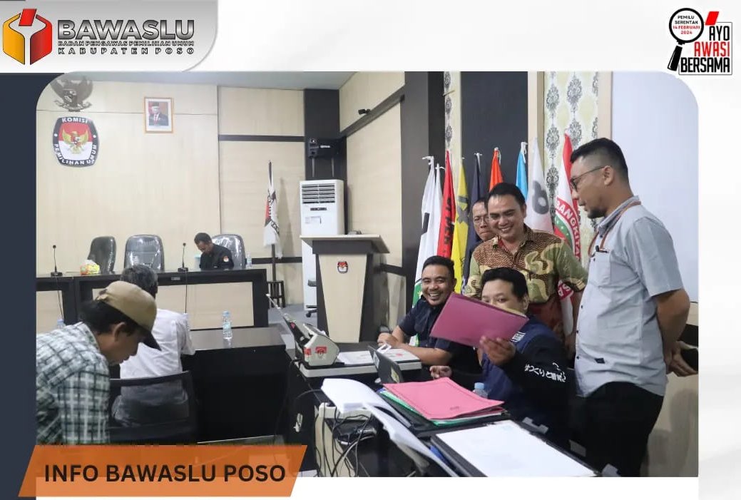 Pengawasan Pencermatan Rancangan Daftar Calon Tetap (DCT) DPRD Kabupaten Poso Untuk Pemilu 2024
