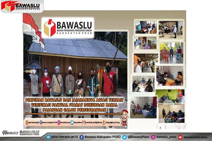 BAWASLU PROVINSI SULTENG BERSAMA PIMPINAN BAWASLU KABUPATEN POSO IKUT MENGAWASI SECARA LANGSUNG PELAKSANAAN VERIFIKASI FAKTUAL
