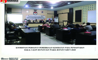 BAWASLU KABUPATEN POSO HADIRI KOORDINASI PERSIAPAN PEMERIKSAAN KESEHATAN PADA PENDAFTARAN BAKAL CALON BUPATI DAN WAKIL BUPATI TAHUN 2020