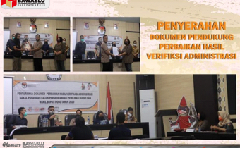 BAWASLU KABUPATEN POSO KAWAL PENYERAHAN HASIL VERIFIKASI ADMINISTRASI SYARAT DUKUNGAN PERBAIKAN CALON PERSEORANGAN